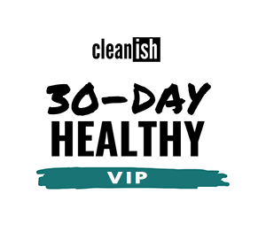 30 Day Healthy: VIP