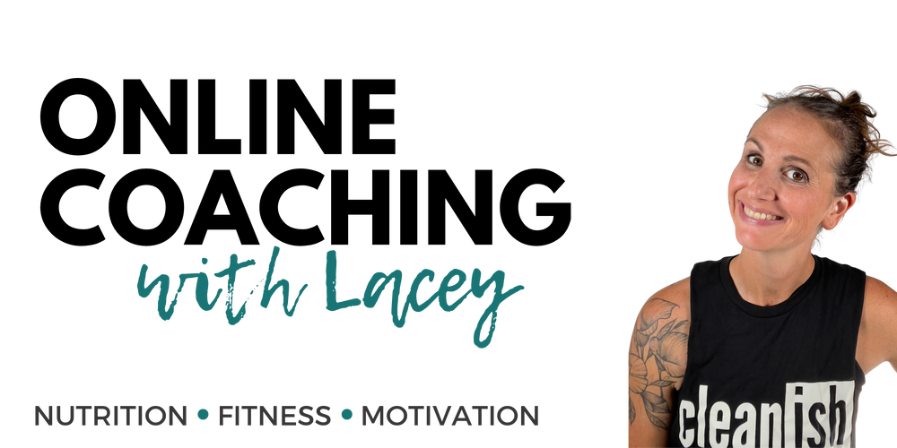CLEANISH COACHING WITH LACEY BAIER - QUARTERLY